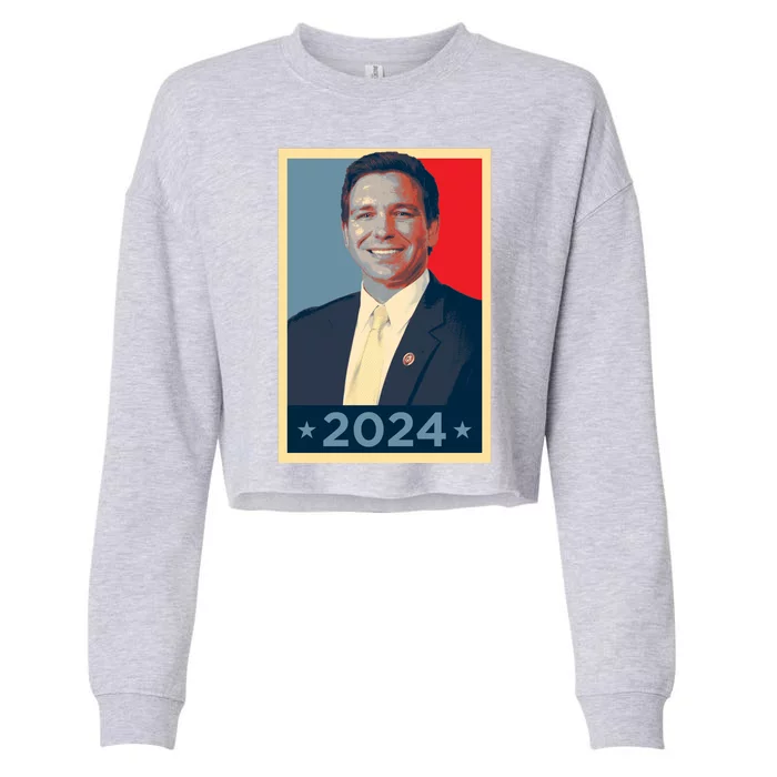 Ron DeSantis 2024 Election Vote DeSantis Hope Cropped Pullover Crew