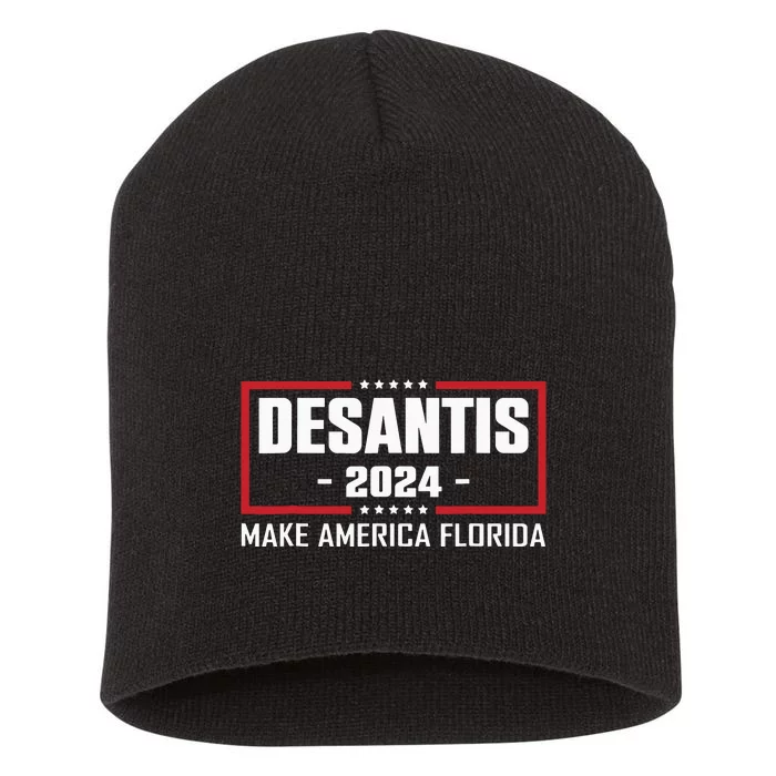 Ron DeSantis 2024 Make America Florida Short Acrylic Beanie