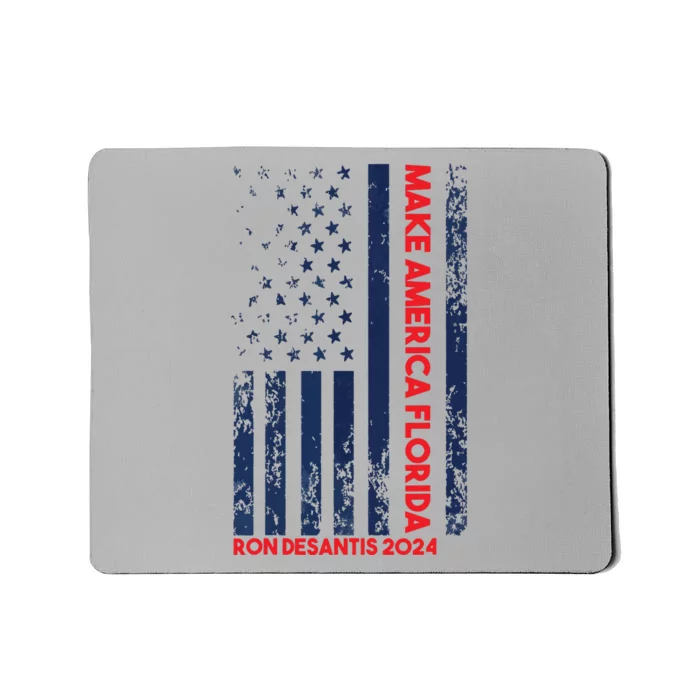 Ron DeSantis 2024 Make America Florida Mousepad