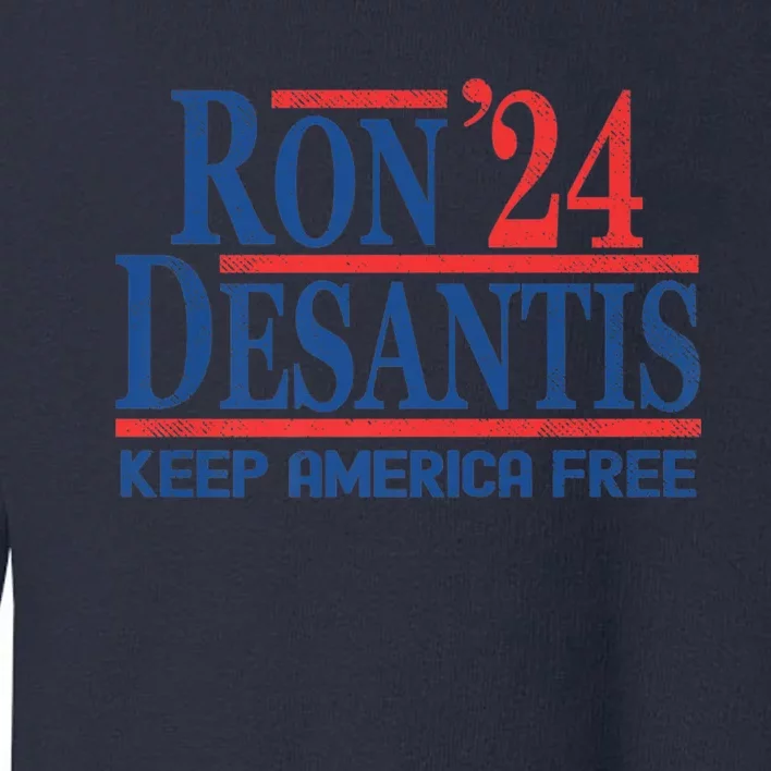 Ron DeSantis 2024 Keep America Free Toddler Sweatshirt