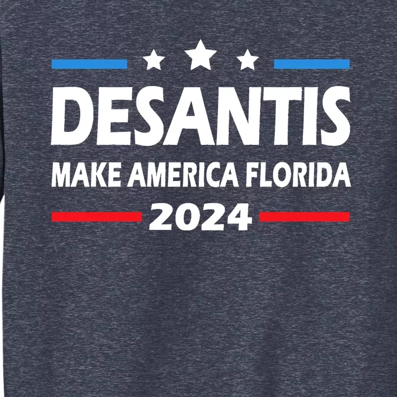 Ron DeSantis 2024 Make America Florida US Flag 2024 Election Desantis Florida Sweatshirt