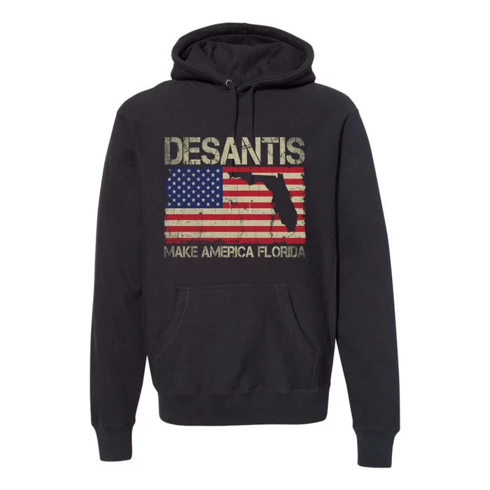 Ron DeSantis 2024 Make America Florida Vintage US Flag Premium Hoodie