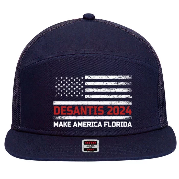 Ron DeSantis 2024 Make America Florida US Flag 2024 Election Desantis Florida 7 Panel Mesh Trucker Snapback Hat