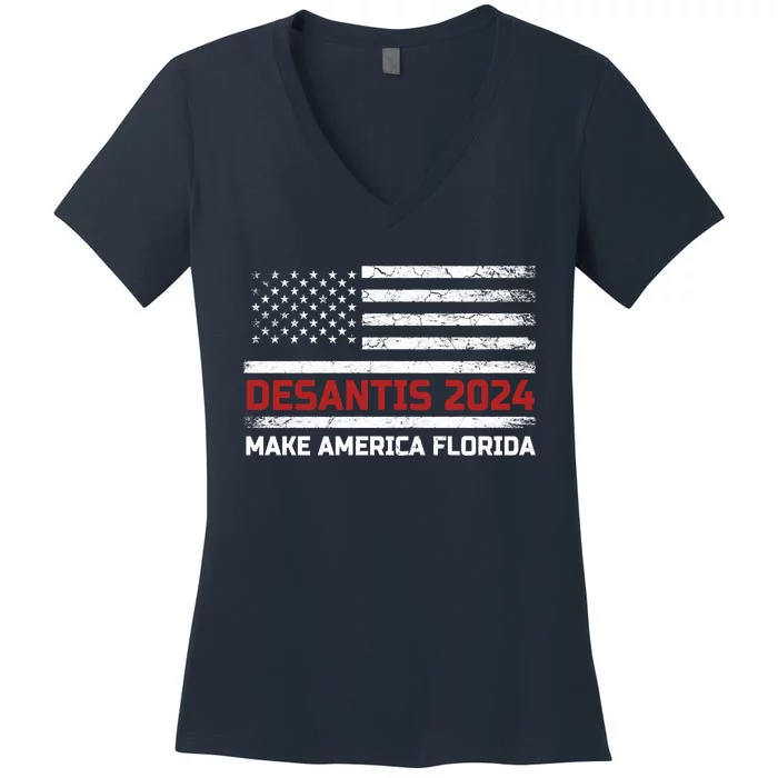 Ron DeSantis 2024 Make America Florida US Flag 2024 Election Desantis Florida Women's V-Neck T-Shirt