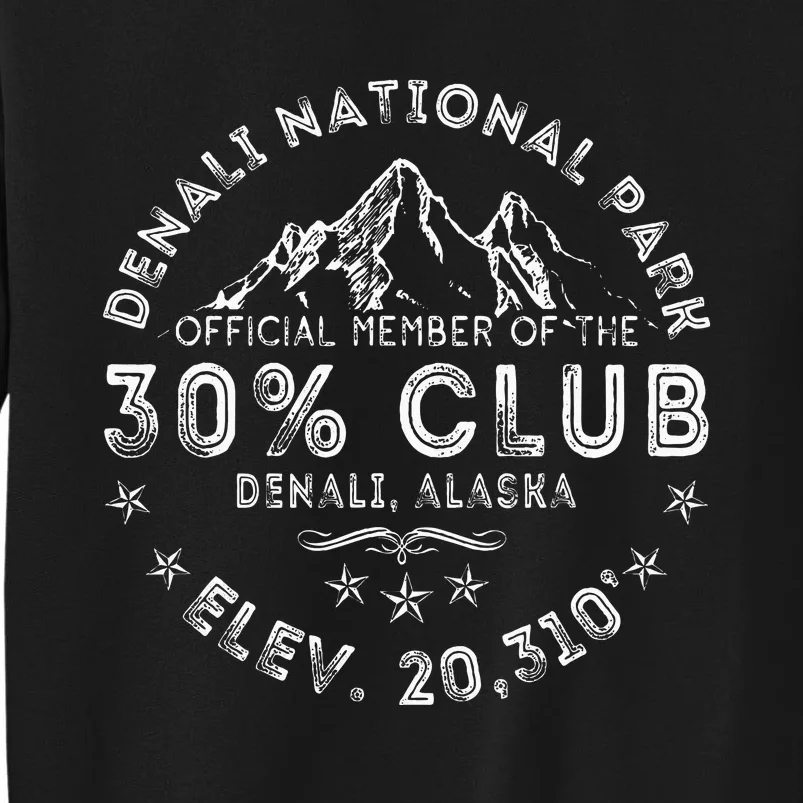 Retro Denali 30 Club Alaska National Park Denali Alaska Tall Sweatshirt