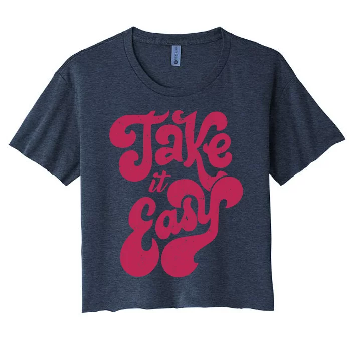 Retro Distressed 70s Take It Easy Women's Crop Top Tee