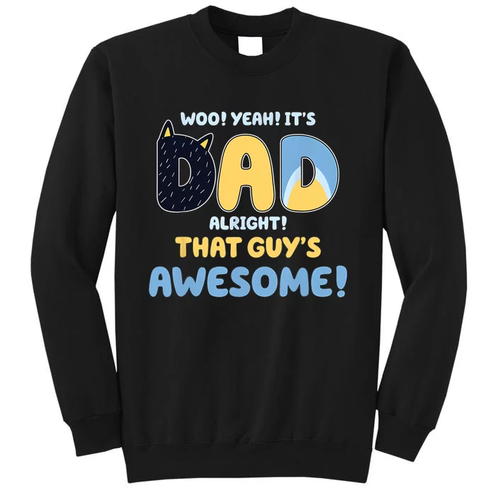 Retro Dad Alright That Guys Awesome Fathers Day Tall Sweatshirt