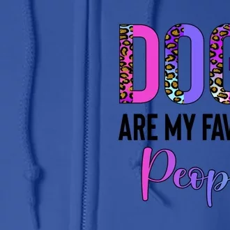 Retro Dogs Are My Favorite People Leopard Funny Dog Owner Gift Full Zip Hoodie