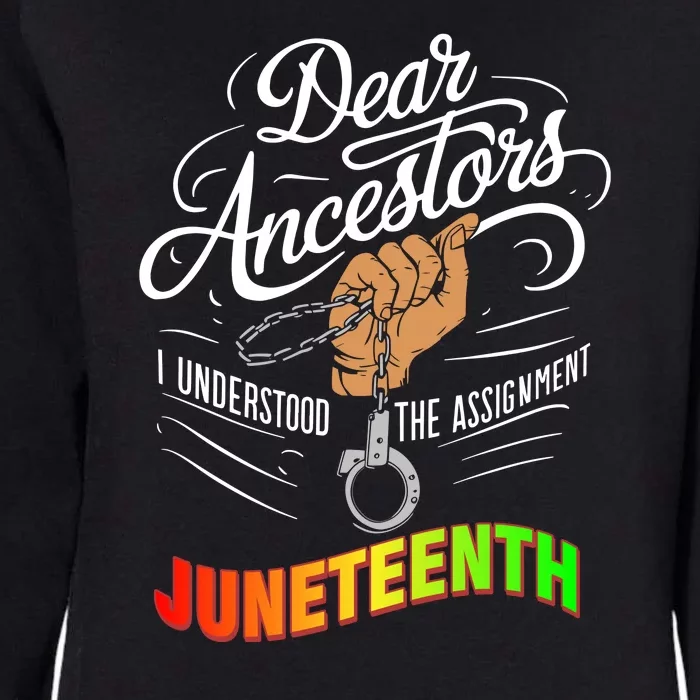 Retro Dear Ancestors I Understood The Assignment Juneteenth Womens California Wash Sweatshirt