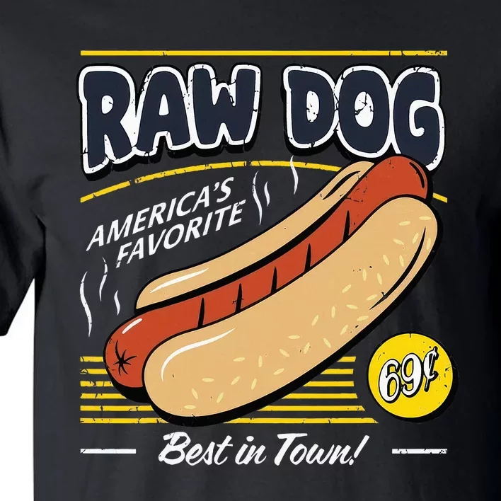 Raw Dog AmericaS Favourite Tall T-Shirt