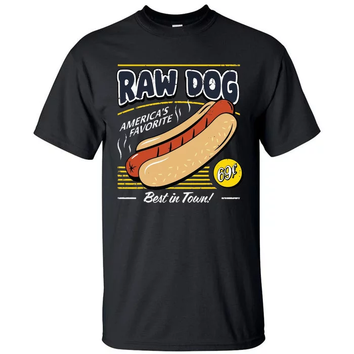 Raw Dog AmericaS Favourite Tall T-Shirt