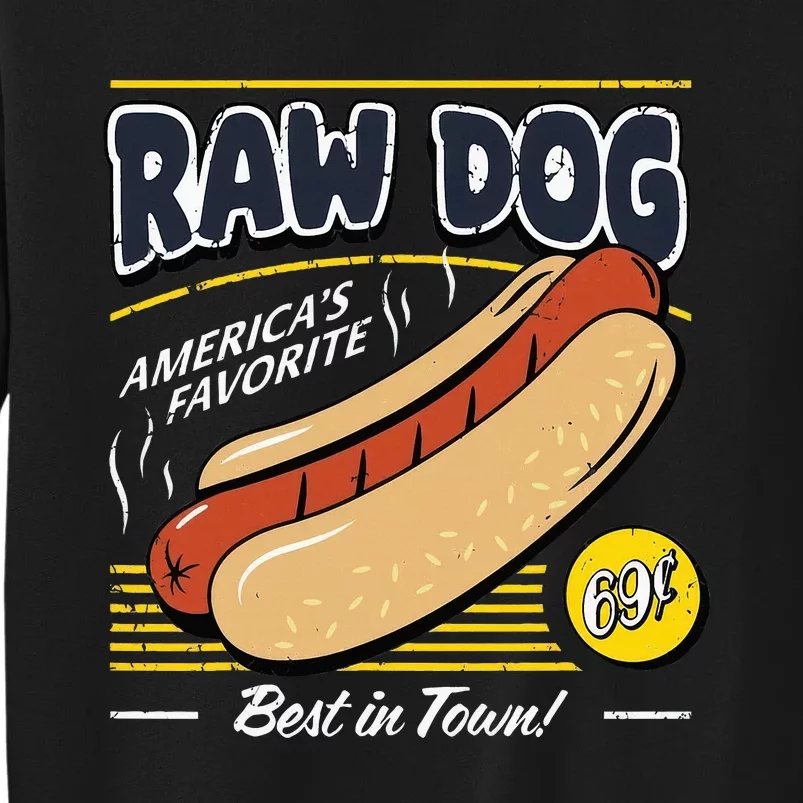 Raw Dog AmericaS Favourite Tall Sweatshirt