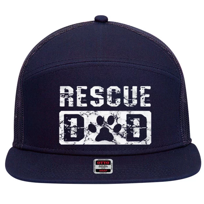 Rescue Dad Animal Activist Dog Lover Pet Owner Rescuer Dad 7 Panel Mesh Trucker Snapback Hat