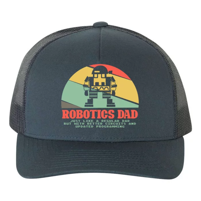 Robotics Dad Ai Robot Engineering Engineers Fathers Day Gift Yupoong Adult 5-Panel Trucker Hat