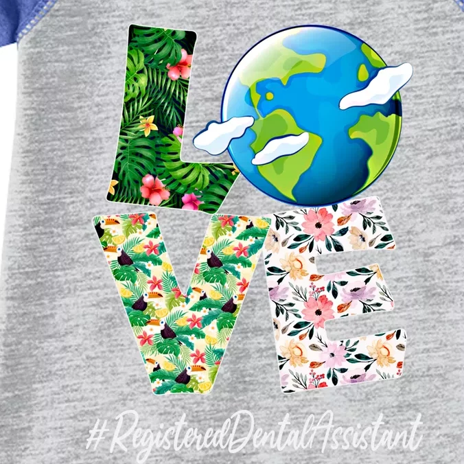 Registered Dental Assistant Love Earth Day 52nd Anniversary Meaningful Gift Infant Baby Jersey Bodysuit