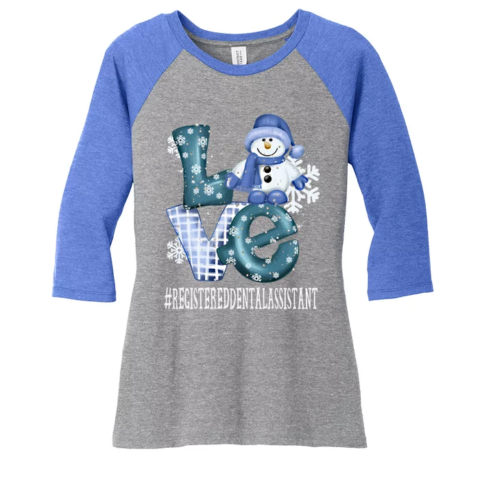 Registered Dental Assistant Love Snow Xmas Winter Season Cute Gift Women's Tri-Blend 3/4-Sleeve Raglan Shirt