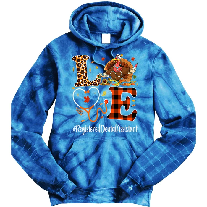 Registered Dental Assistant Love Thanksgiving Leopard Funny Meaningful Gift Tie Dye Hoodie