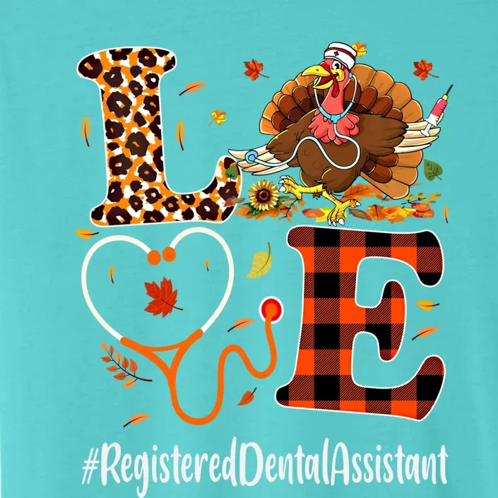 Registered Dental Assistant Love Thanksgiving Leopard Funny Meaningful Gift ChromaSoft Performance T-Shirt