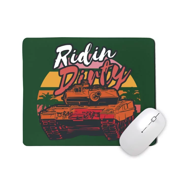 Ridin Dirty Army Mousepad