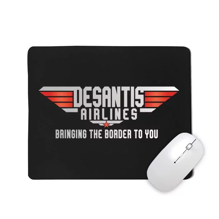 Ron DeSantis Airlines Top DeSantis Airlines Funny Meme Mousepad