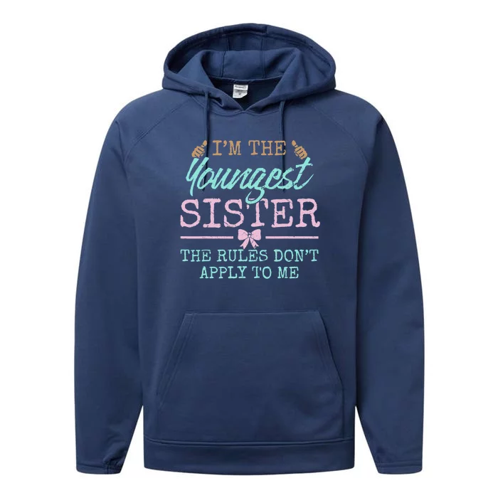 Rules Don't Apply To Me Youngest Adult 3 Sisters Matching Gift Performance Fleece Hoodie