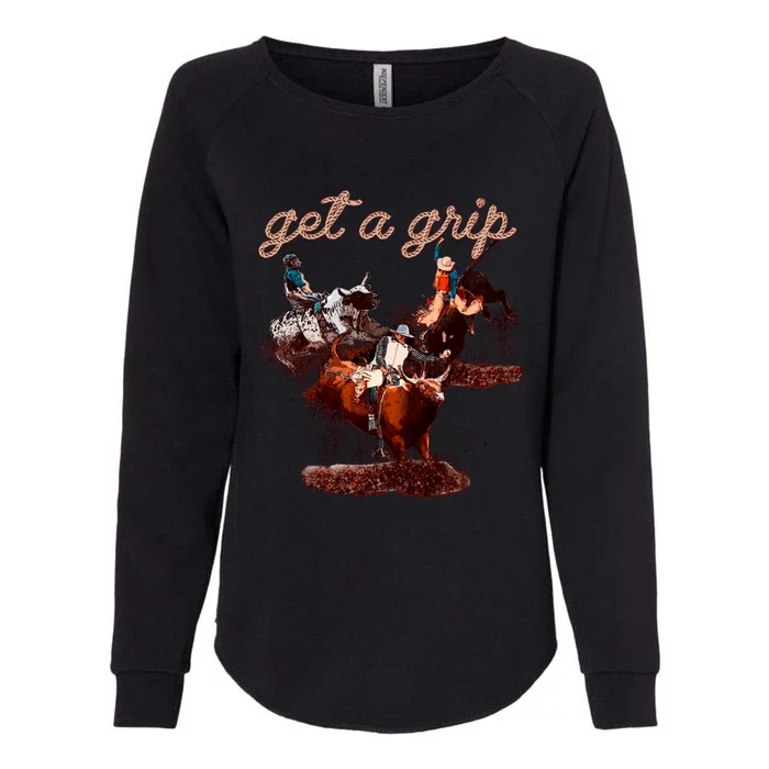 Rodeo Dad Bull Rider Get A Grip Western Country Cowboy Gift Womens California Wash Sweatshirt