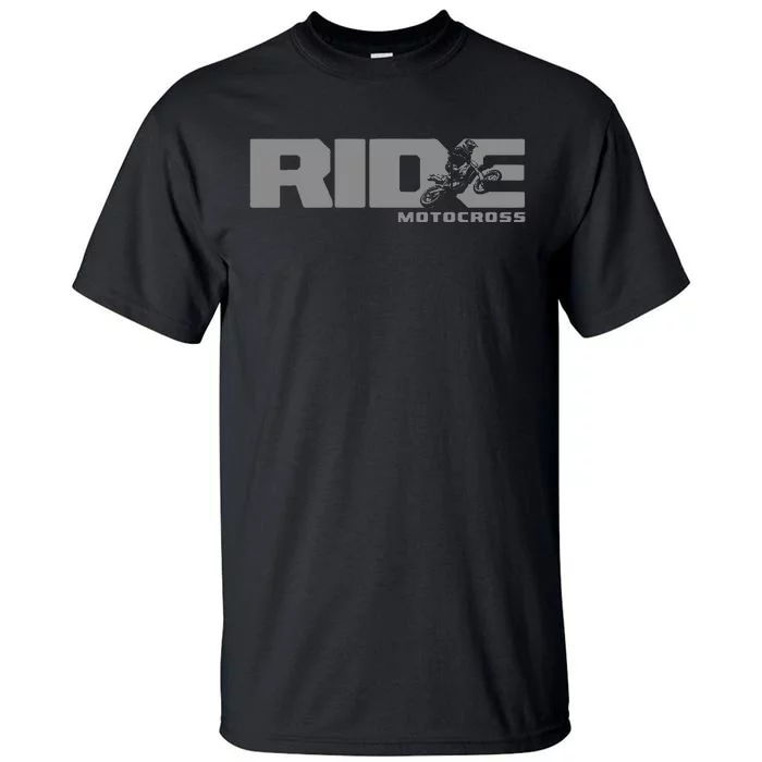 Ride Dirt Bike Motocross Apparel Motocross Dirt Bike Tall T-Shirt