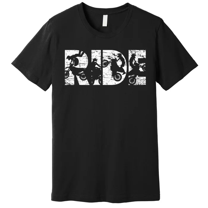 Ride Dirt Bike Rider Motocross Enduro Dirt Biking Premium T-Shirt