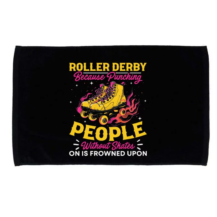 Roller Derby Because Punching People Without Skates Inline Microfiber Hand Towel