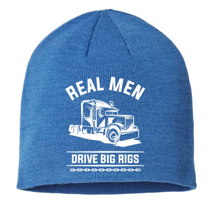 Real Drive Big Rigs For A Trucker Gift 8 1/2in Sustainable Knit Beanie