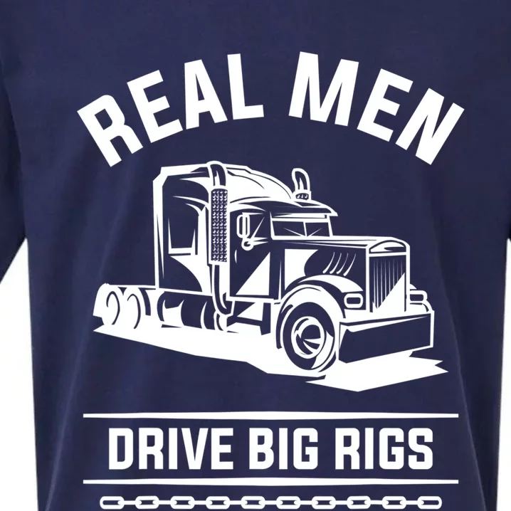 Real Drive Big Rigs For A Trucker Gift Sueded Cloud Jersey T-Shirt