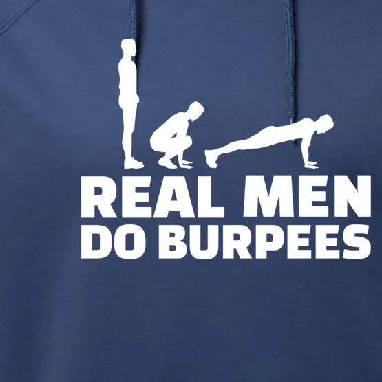 Real Do Burpees Gift Performance Fleece Hoodie