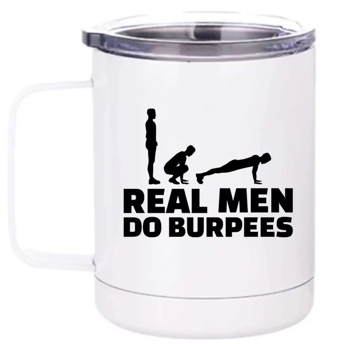 Real Do Burpees Gift Front & Back 12oz Stainless Steel Tumbler Cup