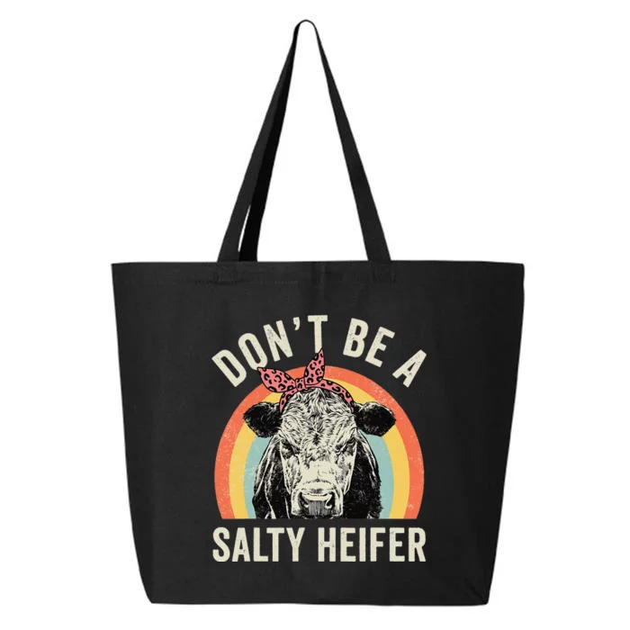 Retro Don't Be A Salty Heifer Cow Lover 25L Jumbo Tote