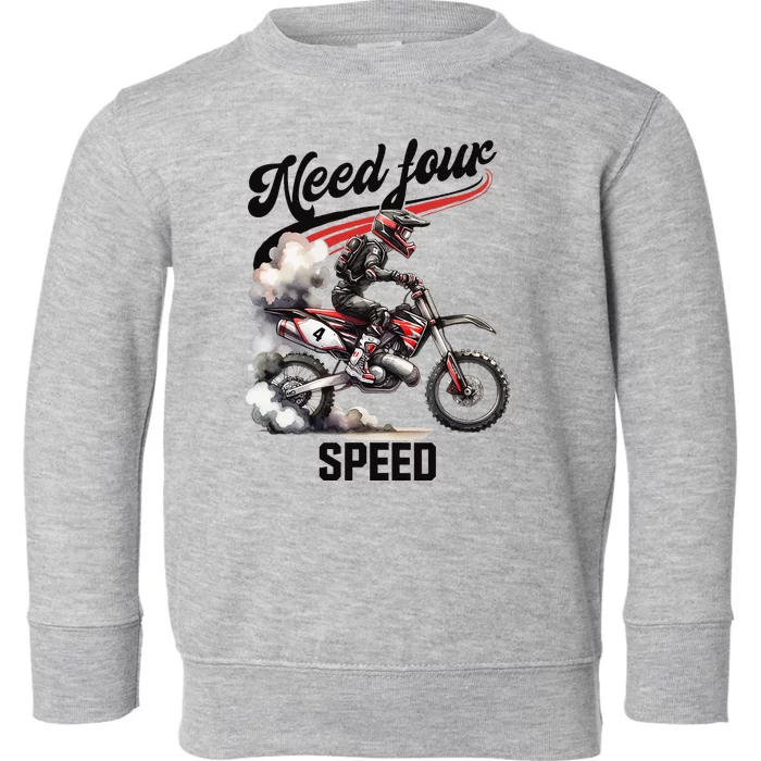 Retro Dirt Bike 4th Birthday Need Four Speed Toddler Sweatshirt