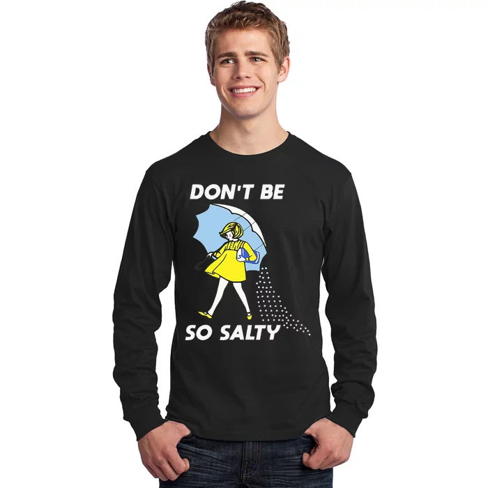 Retro Dont Be So Salty Long Sleeve Shirt