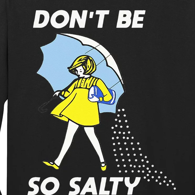 Retro Dont Be So Salty Long Sleeve Shirt