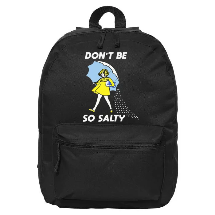 Retro Dont Be So Salty 16 in Basic Backpack