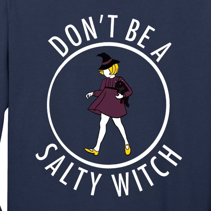 Retro DonT Be A Salty Witch Funny Halloween Girl Long Sleeve Shirt