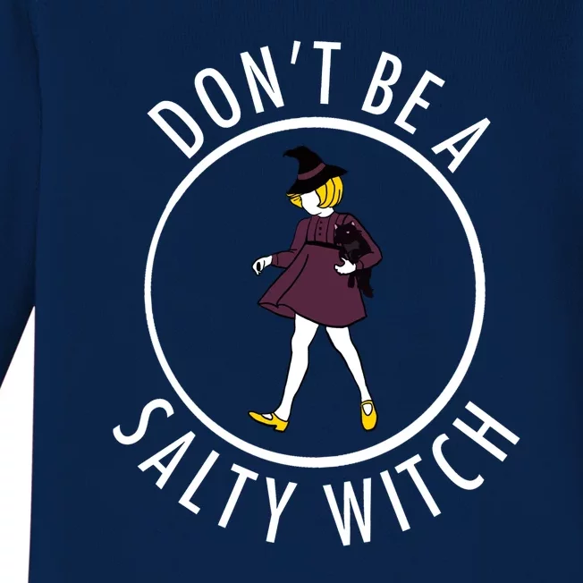 Retro DonT Be A Salty Witch Funny Halloween Girl Baby Long Sleeve Bodysuit