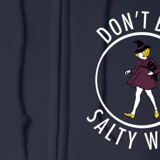 Retro DonT Be A Salty Witch Funny Halloween Girl Full Zip Hoodie