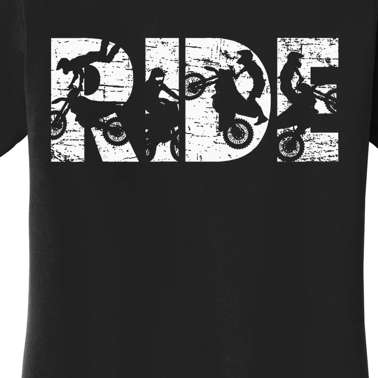 Ride Dirt Bike Rider Motocross Enduro Dirt Biking Gift Women's T-Shirt