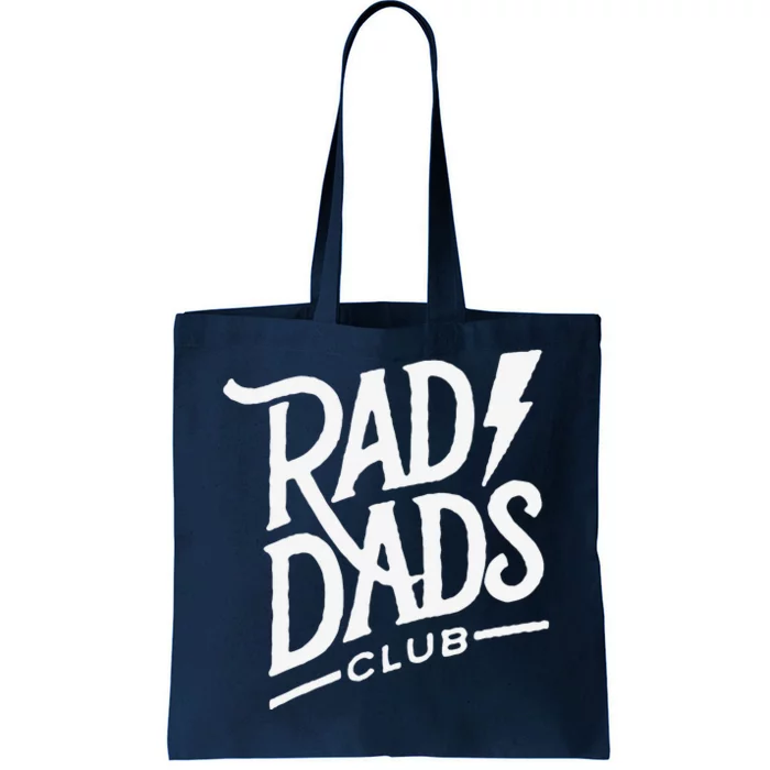 Rad Dads Club Funny FatherS Day Tote Bag