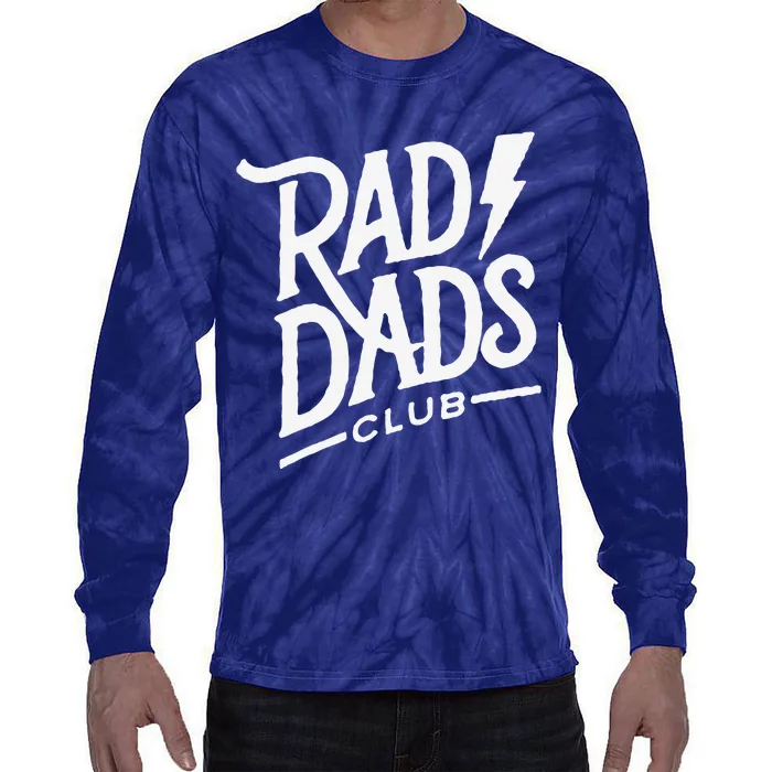 Rad Dads Club Funny FatherS Day Tie-Dye Long Sleeve Shirt