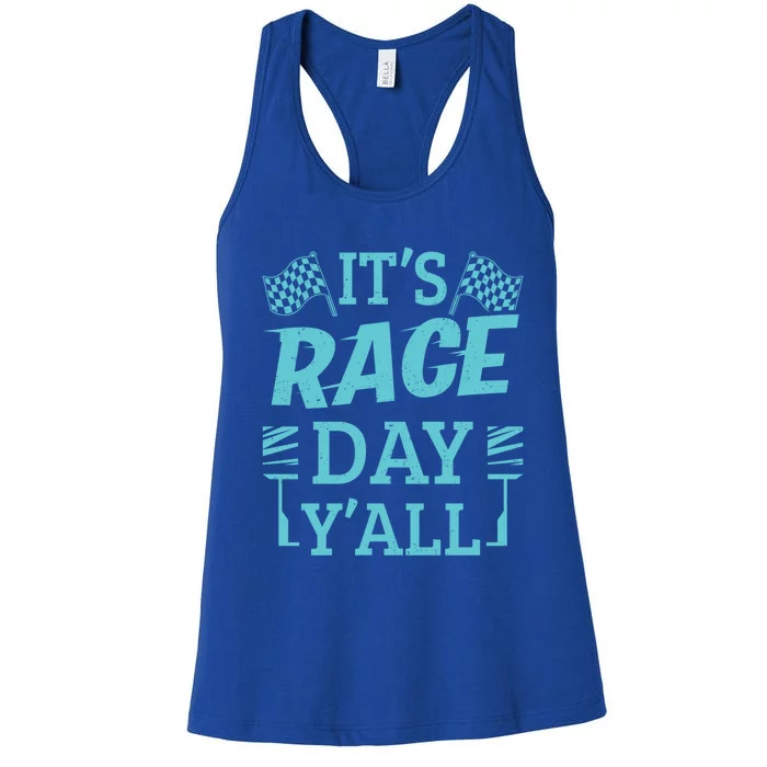 Race Day Car Stock Car Racing It's Racing Day Yall Gift Women's Racerback Tank