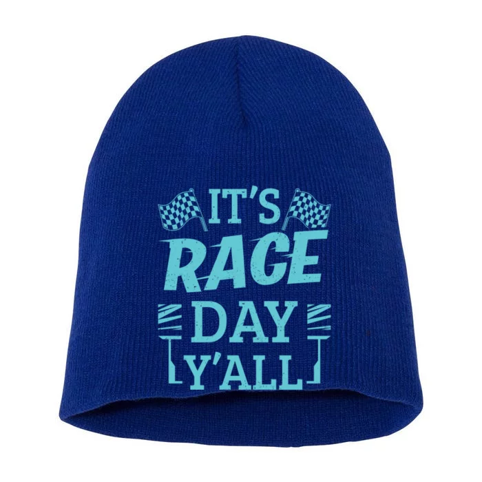 Race Day Car Stock Car Racing It's Racing Day Yall Gift Short Acrylic Beanie