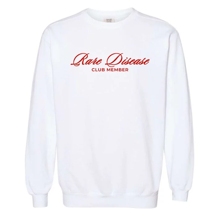 Rare Disease Club Member Script Garment-Dyed Sweatshirt