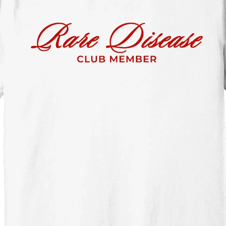 Rare Disease Club Member Script Premium T-Shirt