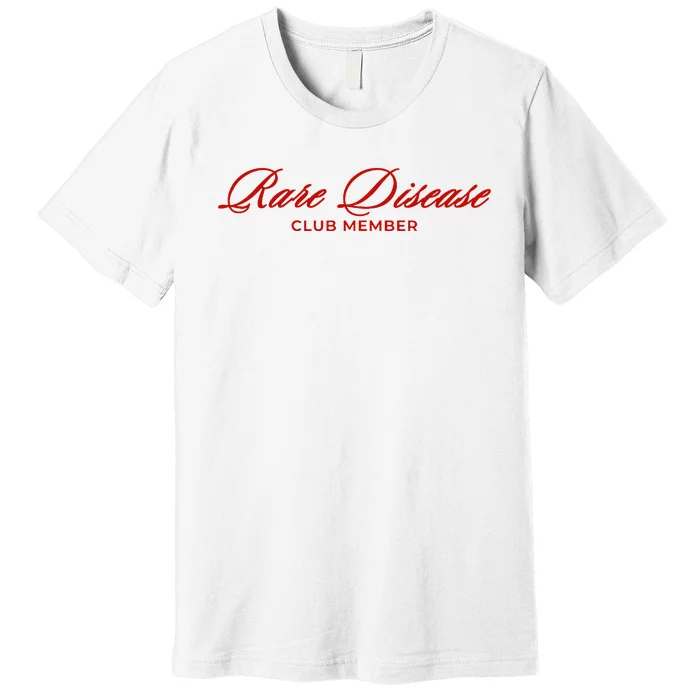 Rare Disease Club Member Script Premium T-Shirt