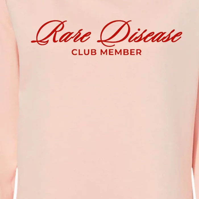 Rare Disease Club Member Script Womens California Wash Sweatshirt